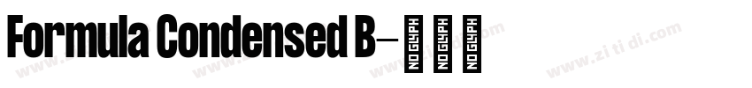 Formula Condensed B字体转换 Formula Condensed B字体转换